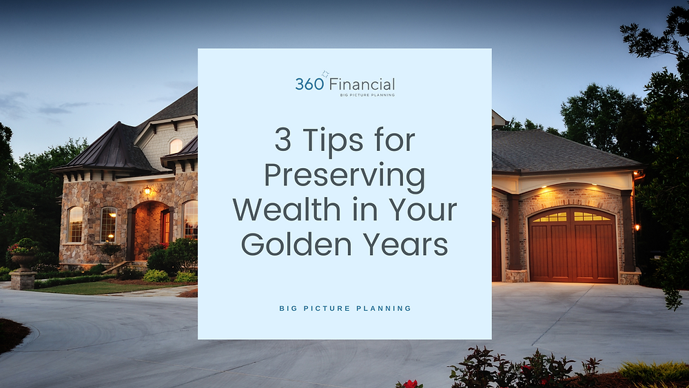 preserving wealth during golden years